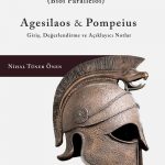PLUTARKHOS, Agesilaos & Pompeius: Giriş, Değerlendirme ve Açıklayıcı Notlar