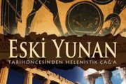 Eski Yunan: Tarih Öncesinden  Klasik Çağ’a