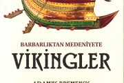 Barbarlıktan Medeniyete Vikingler