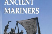 The Ancient Mariners: Seafarers and Sea Fighters of the Mediterranean in Ancient Times