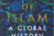 The House of Islam: A Global His­tory