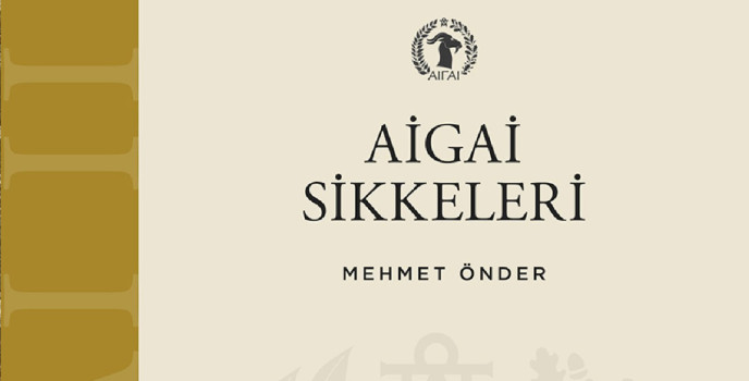 Eleştirel Bir Değerlendirme: M. Önder, Aigai Sikkeleri, İstanbul 2026, Ege Yayınları, 277 Sayfa. ISBN: 978-605-6212-58-9